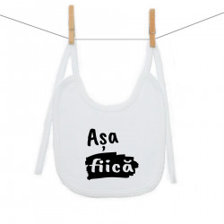Bavetă cu șnur Așa fiică