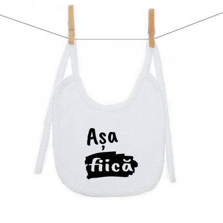 Bavetă cu șnur Așa fiică