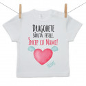 Tricou cu mânecă scurtă Dragobete sărută fetele. Încep cu Mami!