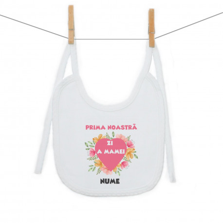 Bavetă cu șnur Prima noastră Zi a Mamei