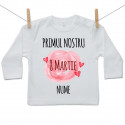 Tricou cu mânecă lungă Primul nostru 8 Martie