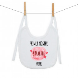 Bavetă cu șnur Primul nostru 8 Martie