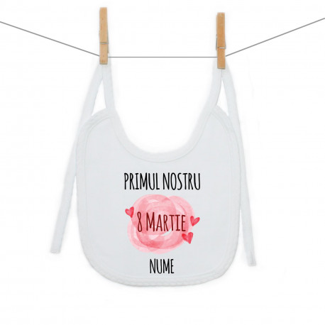 Bavetă cu șnur Primul nostru 8 Martie