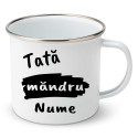 Cană emailată Tată măndru
