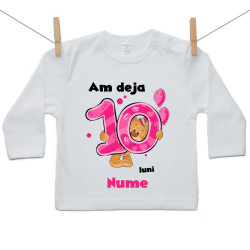 Tricou cu mânecă lungă Am deja 10 luni cu ursuleț și numele copilului Fetiță